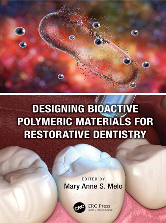 Designing Bioactive Polymeric Materials For Restorative Dentistry (Original PDF)