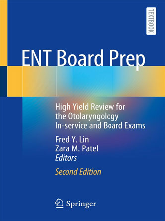 ENT Board Prep: High Yield Review for the Otolaryngology In-service and Board Exams, 2nd Edition (PDF)