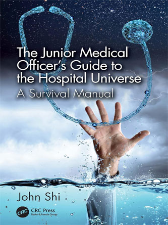 The Junior Medical Officer's Guide to the Hospital Universe: A Survival Manual (Original PDF)