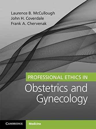 Professional Ethics in Obstetrics and Gynecology (PDF Publisher)