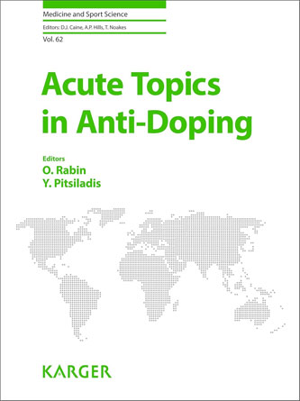 Acute Topics in Anti-Doping (Medicine and Sport Science, Vol. 62) (PDF Publisher)