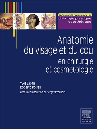 Anatomie Du Visage Et Du Cou En Chirurgie Et Cosmétologie (French Edition) PDF