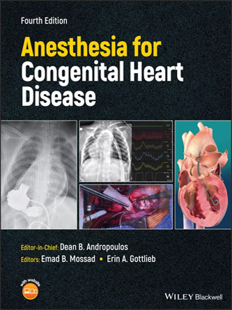 Anesthesia for Congenital Heart Disease 4th Edition (Original PDF)