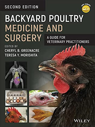 Backyard Poultry Medicine and Surgery: A Guide for Veterinary Practitioners ,2ed (PDF)