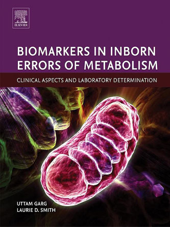 Biomarkers in Inborn Errors of Metabolism: Clinical Aspects and Laboratory Determination,1st Edition (PDF Publisher)