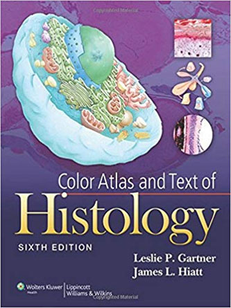 Color Atlas and Text of Histology 6th Edition (PDF Publisher)