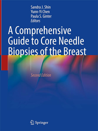 A Comprehensive Guide to Core Needle Biopsies of the Breast, 2nd Edition (PDF)