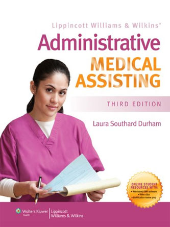 Lippincott Williams & Wilkins’ Administrative Medical Assisting 3rd Edition (PDF)