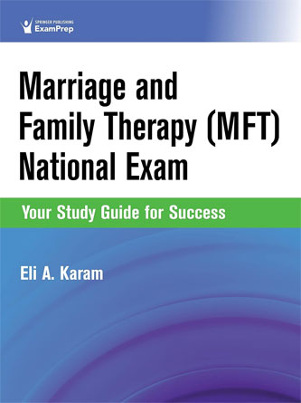 Marriage and Family Therapy (MFT) National Exam: Your Study Guide for Success, 1st edition (PDF Publisher)