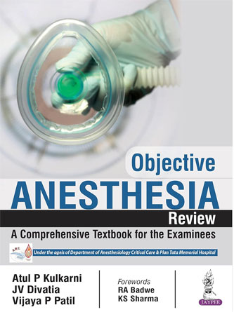 Objective Anaesthesia Review: A Comprehensive Textbook for the Examinees 4th Edition (PDF)