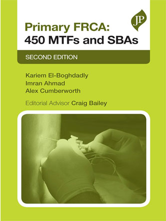 Primary FRCA: 450 MTFs & SBAs (Second Editon) (Original EPUB + Converted PDF)