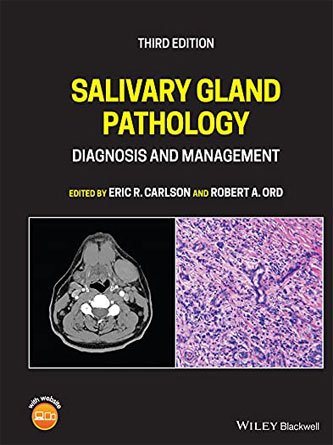 Salivary Gland Pathology: Diagnosis and Management, 3rd Edition (PDF)