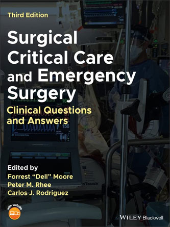 Surgical Critical Care and Emergency Surgery: Clinical Questions and Answers 3ed (PDF)