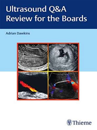 Ultrasound Q&A Review for the Boards (Original PDF)