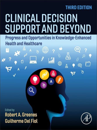 Clinical Decision Support and Beyond: Progress and Opportunities in Knowledge-Enhanced Health and Healthcare 3rd (PDF)