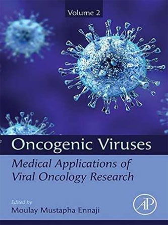 Oncogenic Viruses Volume 2: Medical Applications of Viral Oncology Research (Original PDF)