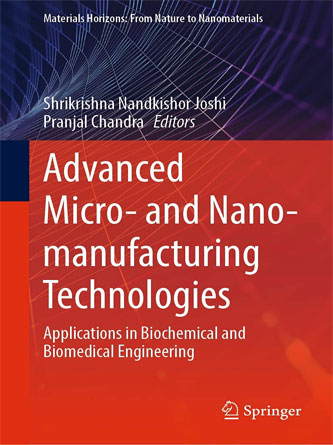 Advanced Micro and Nano manufacturing Technologies: Applications in Biochemical and Biomedical Engineering (Materials Horizons: From Nature to Nanomaterials) (PDF)