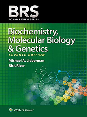 BRS Biochemistry, Molecular Biology and Genetics (Board Review Series) 7th Edition (PDF)