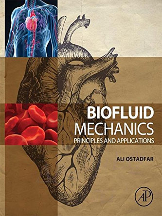 Biofluid Mechanics: Principles and Applications (Original PDF)