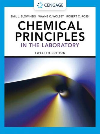 Chemical Principles in the Laboratory 12th Edition (PDF Publisher)