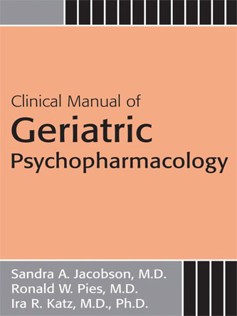 Clinical Manual of Geriatric Psychopharmacology pdf