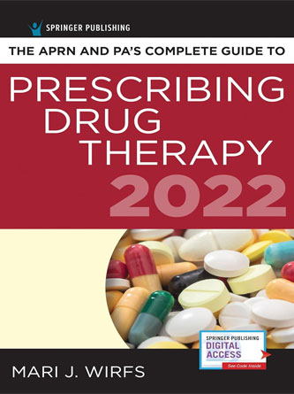 The APRN and PA’s Complete Guide to Prescribing Drug Therapy 2022 5th Edition (Original PDF)