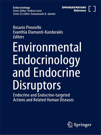 Environmental Endocrinology and Endocrine Disruptors: Endocrine and Endocrine-targeted Actions and Related Human Diseases (PDF Publisher)