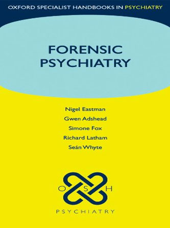 Forensic Psychiatry (Oxford Specialist Handbooks in Psychiatry) (PDF Publisher)