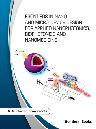 Frontiers in Nano and Microdevice Design for Applied Nanophotonics , Biophotonics and Nanomedicine (PDF Publisher)