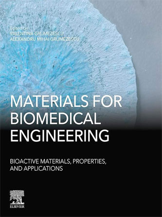 Materials for Biomedical Engineering: Bioactive Materials, Properties and Applications (PDF)