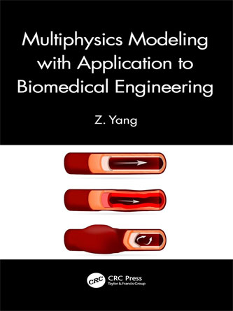 Multiphysics Modeling with Application to Biomedical Engineering (PDF Publisher)