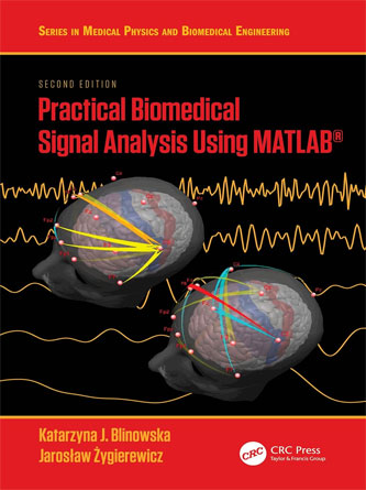 Practical Biomedical Signal Analysis Using MATLAB® (2nd ed.) (PDF Publisher)