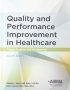 Quality and Performance Improvement in Healthcare, 7th Edition (PDF)