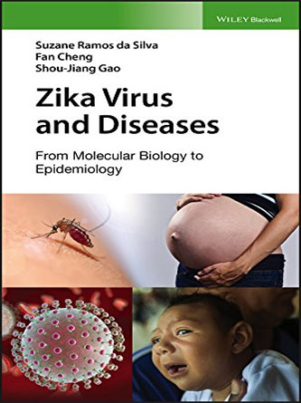 Zika Virus and Diseases : From Molecular Biology to Epidemiology (PDF Publisher)