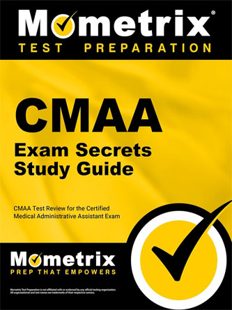 CMAA Exam Secrets Study Guide : CMAA Test Review for the Certified Medical Administrative Assistant Exam (PDF)