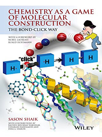 Chemistry as a Game of Molecular Construction: The Bond-Click Way (PDF)