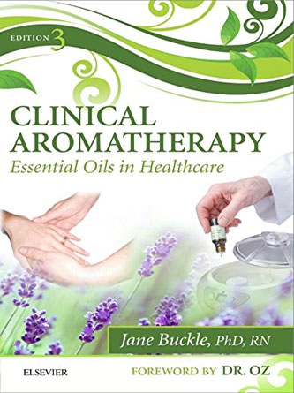 Clinical Aromatherapy: Essential Oils in Healthcare 3e (PDF Publisher)