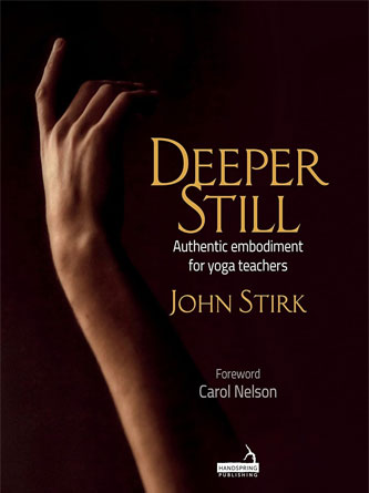 Deeper Still : Authentic Embodiment for Yoga Teachers (PDF Publisher)