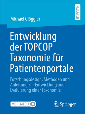 Entwicklung der TOPCOP Taxonomie für Patientenportale: Forschungsdesign, Methoden und Anleitung zur Entwicklung und Evaluierung einer Taxonomie (German Edition) (PDF)