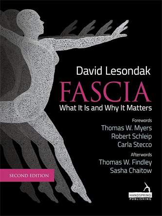 Fascia: What It Is, and Why It Matters 2nd Edition (EPUB)