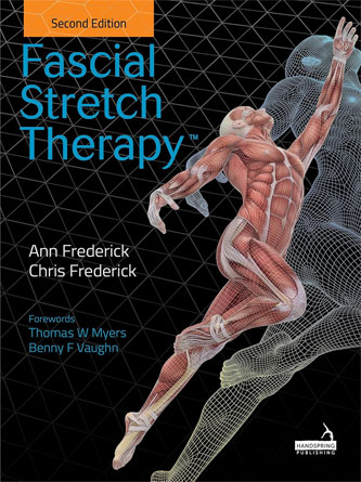 Fascial Stretch Therapy 2nd Edition (PDF Publisher)