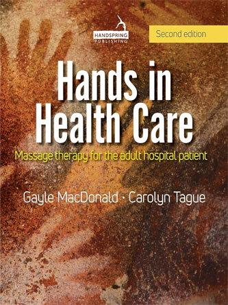 Hands in Health Care : Masssage Therapy for Adult Hospital Patients (PDF)