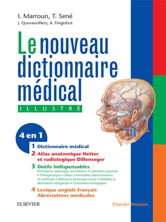 Nouveau dictionnaire médical: Version électronique et atlas anatomique inclus , 7e (PDF)