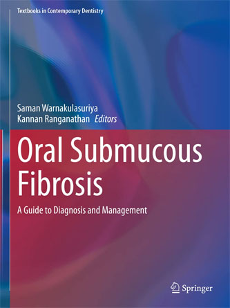 Oral Submucous Fibrosis: A Guide to Diagnosis and Management (Textbooks in Contemporary Dentistry) (PDF)