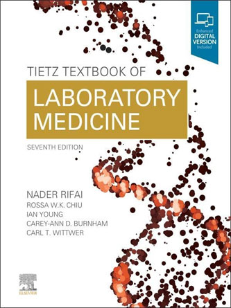 Tietz Textbook of Laboratory Medicine (Tietz Textbook of Clinical Chemistry and Molecular Diagnostics) 7th Edition (EPUB)