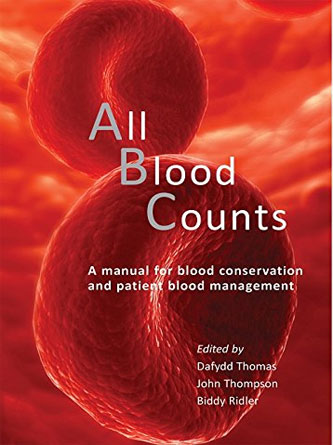 All Blood Counts: A Manual for Blood Conservation and Patient Blood Management - EPUB