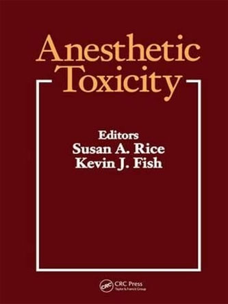 Anesthetic Toxicity 1st Edition (PDF)