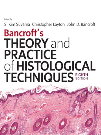 Bancroft’s Theory and Practice of Histological Techniques, 8th Edition (PDF)