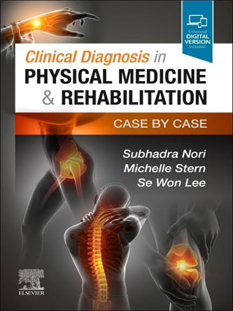 Clinical Diagnosis in Physical Medicine & Rehabilitation: Case by Case (PDF)