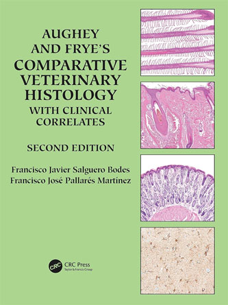 Aughey and Frye’s Comparative Veterinary Histology with Clinical Correlates, 2nd Edition (True PDF)